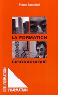 Cover: La formation biographique - D&eacute;fis formation