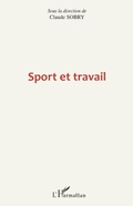 Cover: Sport et travail - Editions L'Harmattan
