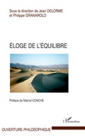 Cover: Eloge de l'&eacute;quilibre - Ouverture Philosophique