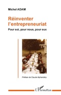Cover: R&eacute;inventer l'entrepreneuriat - Editions L'Harmattan