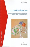 Cover: La lumi&egrave;re Neutre - Pour Comprendre