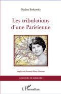 Cover: Les tribulations d'une parisienne - Graveurs de M&eacute;moire