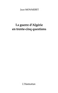 Cover: Guerre d'algerie en trente-cinq questions - Harmattan