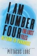 Cover: I Am Number Four: The Lost Files: Return to Paradise - HarperCollins