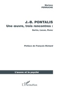 Cover: J.B. PONTALIS - L'oeuvre et la psych&eacute;
