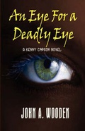 Cover: An Eye for a Deadly Eye - Jbow Productions