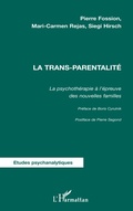 Cover: La trans-parentalit&eacute; - &Eacute;tudes Psychanalytiques