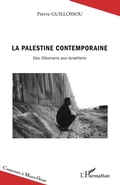 Cover: La Palestine contemporaine - Comprendre le Moyen-Orient
