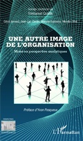 Cover: Une autre image de l'organisation - Perspectives organisationnelles