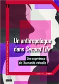 Cover: Un anthropologue dans Second life - Anthropologie prospective