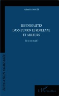 Cover: Les in&eacute;galit&eacute;s dans l'Union Europ&eacute;enne et ailleurs - &Eacute;ducation compar&eacute;e