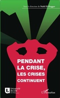 Cover: Pendant la crise, les crises continuent - Les rendez-vous d'Archim&egrave;de