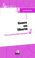 Cover: Genre ou libert&eacute; - Pixels