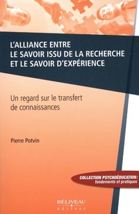 Bild: L'alliance entre le savoir issu de la recherche et le savoir - Beliveau Editeur