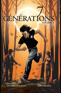 Enlarge image Cover: 7 Generations : Cicatrices (Volume 2) - Editions des Plaines