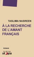Cover: &Agrave; la recherche de l'amant fran&ccedil;ais - Les &Eacute;ditions Utopia