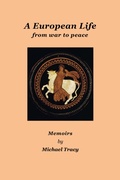 Cover: A European Life - Dolman Scott Publishing