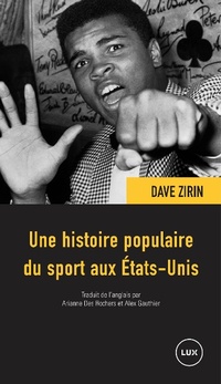 Abbildung von: Une histoire populaire du sport aux Etats-Unis - Lux Editeur