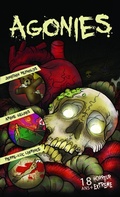Cover: Agonies (Anthologies de La Maison des visc&egrave;res, #1) - fredericraymond