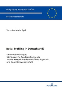 Abbildung von: Racial Profiling in Deutschland? - Peter Lang Verlag