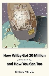 Abbildung von: How Wilby Got 20 Million (People to Read His Blogs) - Do Good Books