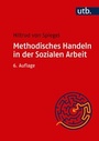 Bild: Methodisches Handeln in der Sozialen Arbeit - UTB