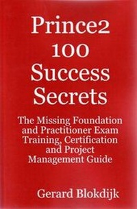 Abbildung von: Prince2 100 Success Secrets - Emereo Pty Ltd