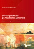 Cover: Lebensqualit&auml;t als postmodernes Konstrukt - Institut f. Freizeitwissenschaft u. Kulturarbeit