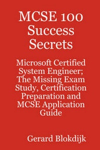 Abbildung von: MCSE 100 Success Secrets - Emereo Publishing