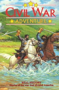 Abbildung von: Civil War Adventure - History Graphics