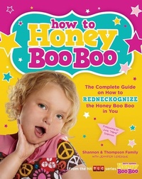 Abbildung von: How to Honey Boo Boo - Collins