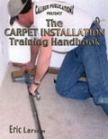 Cover: The Carpet Installation Training Handbook - Caliber Publications