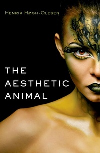 Abbildung von: The Aesthetic Animal - OUP eBook