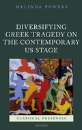 Cover: Diversifying Greek Tragedy on the Contemporary US Stage - OUP eBook