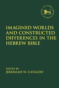 Cover: Imagined Worlds and Constructed Differences in the Hebrew Bible - T.& T.Clark Ltd