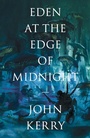 Cover: Eden at the Edge of Midnight - EATEOM Publishing Ltd