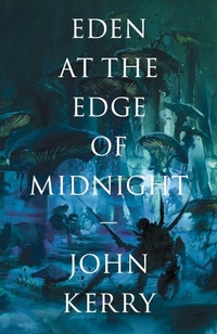 Enlarge image Cover: Eden at the Edge of Midnight - EATEOM Publishing Ltd