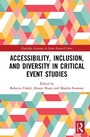 Cover: Accessibility, Inclusion, and Diversity in Critical Event Studies - Routledge