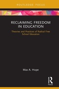 Cover: Reclaiming Freedom in Education - Routledge