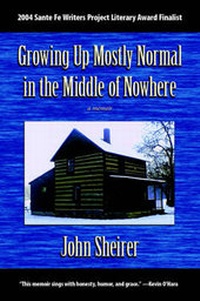 Enlarge image Cover: Growing Up Mostly Normal in the Middle of Nowhere - Foremost Press