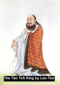 Abbildung von: The Tao Teh King or The Tao - Seltzer Books