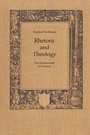 Cover: Rhetoric and Theology - University of Toronto Press