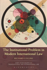Enlarge image Cover: The Institutional Problem in Modern International Law - Hart Publishing