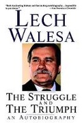 Cover: The Struggle and the Triumph - Arcade Publishing