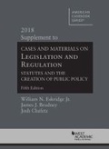 Cover: Legislation and Regulation, Statutes and the Creation of Public Policy - West Academic Press