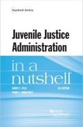 Cover: Juvenile Justice Administration in a Nutshell - West Academic Press