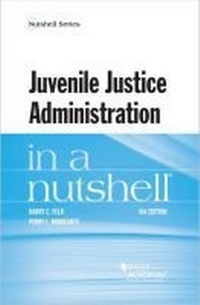 Enlarge image Cover: Juvenile Justice Administration in a Nutshell - West Academic Press