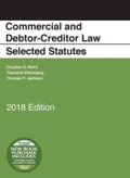 Cover: Commercial and Debtor-Creditor Law Selected Statutes, 2018 Edition - West Academic Press