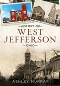 Cover: History of West Jefferson, Ohio - Fonthill Media