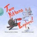 Cover: Two Kittens Explore - DaRad Publishing